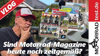 Sind MotorradMagazine noch zeitgemäß  Vlog 1 [upl. by Htebazileharas]