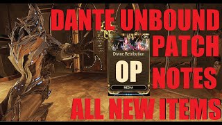 WARFRAME Dante Unbound PATCH NOTES Overview  All New BundlesIncarnons [upl. by Lindie]