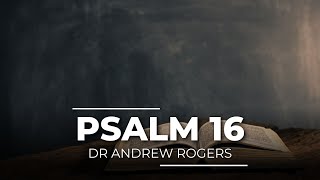 Psalm 16 [upl. by Udale69]