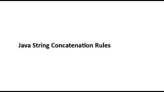 Java String Concatenation Rules [upl. by Haskell]