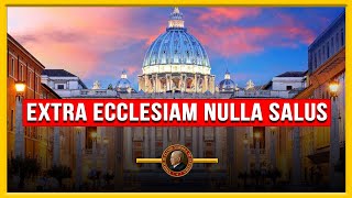 Sobre a Declaração do Papa Francisco Extra Ecclesiam nulla salus Fora da Igreja não há Salvação [upl. by Iinden]