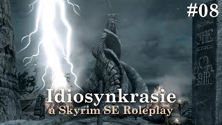 Idiosynkrasie a Skyrim SE Roleplay 8 [upl. by Eelarbed435]