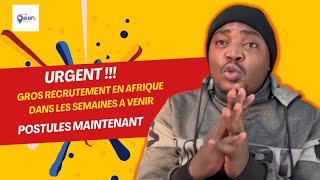 Urgent  Recrutement massif en Afrique dans les semaines à venir 🔥 Postule maintenant ⚠️ [upl. by Bussey]