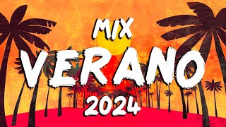 MIX VERANO 2024  MÚSICA DE VERANO 2024  NUEVAS CANCIONES DE VERANO 2024 [upl. by Negriv]