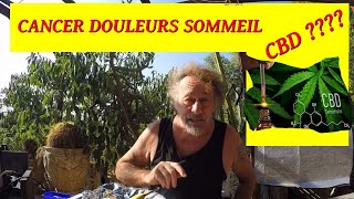 CBD CONTRE DOULEURS ET INSOMNIES CANCER  VOILIER JOHNNY SUN ODYSSEY 292 CLABI JOJO [upl. by Neersin150]