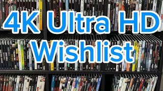 Bluray to 4K Ultra HD Wishlist [upl. by Yknarf]