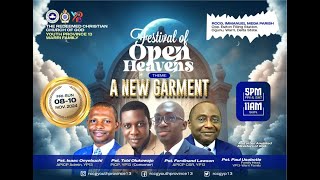 FESTIVAL OF OPEN HEAVENS DAY 2  A NEW GARMENT [upl. by Tom]