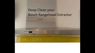 Deep Clean Bosch Rangehood Extractor [upl. by Nnayram221]