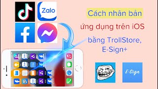 Cách nhân bản ứng dụng trên iOS bằng TrollStore và ESign hadu75tv [upl. by Einnek214]