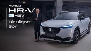 Bir Bilene Sor Honda HRV eHEV [upl. by Owiat]