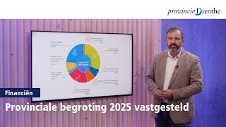 Provinciale begroting 2025 vastgesteld [upl. by Esinel564]