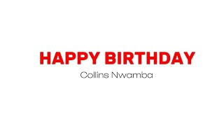 Happy Birthday Hymn by Nwambam Collins [upl. by Adnilrem]