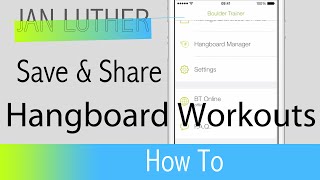 How To Share Hangboards Workouts Using The Boulder Trainer App [upl. by Inram]