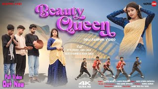 Beauty Queen  ब्यूटी क्वीन  New Nagpuri 4K Video  Nagpuri Zone Official [upl. by Ennahgiel]