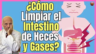 🔴 ¿CÓMO LIMPIAR EL INTESTINO DE HECES Y GASES NATURALMENTE 🔴 [upl. by Odrautse676]