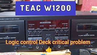 How to solve TEAC W1200 logic control Deck problem 👍 [upl. by Lyrak]