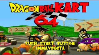 Dragon Ball Kart 64  150cc Playthrough [upl. by Eldorado]