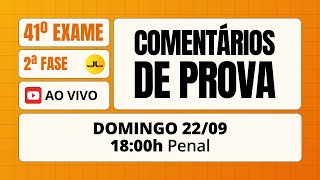 COMENTÃRIOS DA PROVA 2Âª FASE 41Âº EXAME OAB  PRÃTICA PENAL AO VIVO  22092024 [upl. by Jezebel872]