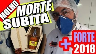 LANÇAMENTO PIMENTA MORTE SÚBITA 🌶 MAIS ARDIDA DE 2018 [upl. by Niwred929]