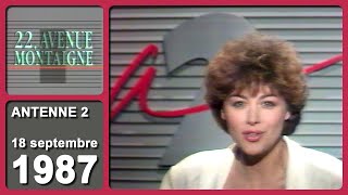 22 AV MONTAIGNE SPEAKERINE FIN DE PROGRAMME DE LA JOURNÉE  ANTENNE 2  18071987 [upl. by Reckford]