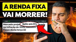 TIRE SEU DINHEIRO DA RENDA FIXA ENQUANTO É TEMPO E ME AGRADEÇA DEPOIS [upl. by Sutniuq484]