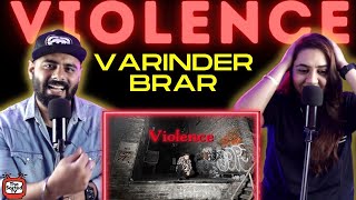 Violence  Varinder Brar  Delhi Couple Reactions [upl. by Kim]