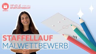 StaffellaufMalwettbewerb  Spiele für den Sportunterricht  Folge 18 [upl. by Gagne]