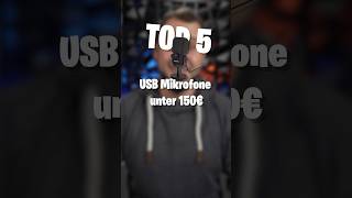 Die TOP 5 USB Mikrofone unter 150 Euro [upl. by Noruq457]