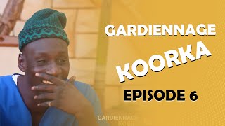 GARDiENNAGE KOORKA SAISON 2 EPISODE 6 [upl. by Humph]