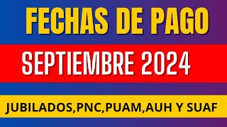 🗓️ Cuándo Y Cuánto COBRÓ Anses en SEPTIEMBRE 2024 JUBILADOSPNC PUAM AUH Y SUAF [upl. by Rankin970]