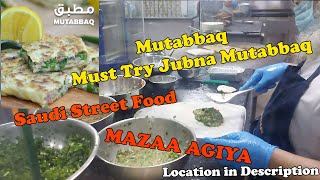 Mutabbaq  مطبق  Saudi Street Food  Must Try Jubna Mutabbaq [upl. by Ji]