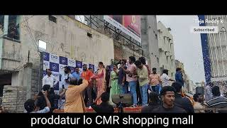 CMR shopping mall in proddatur [upl. by Niawd]