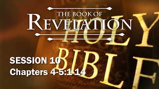 The Book of Revelation  Session 10 of 24  A Remastered Commentary by Chuck Missler [upl. by Lubow575]