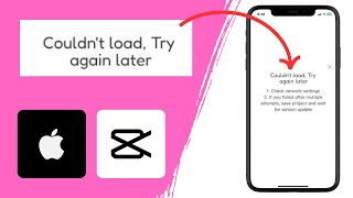 How to Fix CapCut Couldnt load Try again later Problem On iPhone [upl. by Ailaroc]