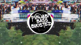 Car Nachdi BASS BOOSTED Gippy Grewal Feat Bohemia  PUNJABI BASS BOOSTED  Punjabi Songs 2017 [upl. by Ytrebil203]