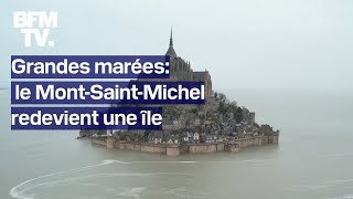 Grandes marées le MontSaintMichel redevient une île pour quelques heures [upl. by Paley]