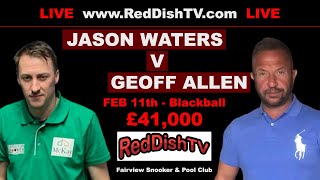 Jason Waters V Geoff Allen  £41000 Blackball Money Match  Fairview Snooker Club Dublin [upl. by Shep267]