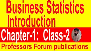 Business Statistics B B A 2nd  B B A 3rd  M B S Class2 [upl. by Hpeosj945]