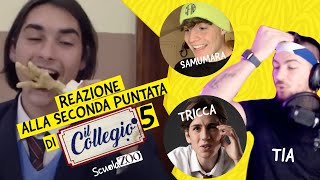 IL COLLEGIO 5 Tricca SamuMara e Tia REAGISCONO alla SECONDA PUNTATA [upl. by Yssirhc]