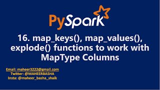 16 mapkeys mapvalues amp explode functions to work with MapType Columns in PySpark  spark [upl. by Lemrahs]