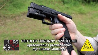 Pistolet Obronny  Szkolenie [upl. by Aicel]