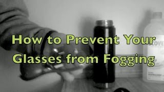 How to Stop Your Glasses from Fogging [upl. by Bevon745]