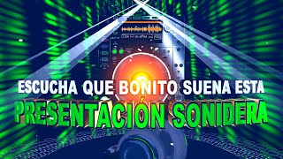 NUEVA PRESENTACION SONIDERA LIMPIA SIN SPOTS [upl. by Eiznek806]