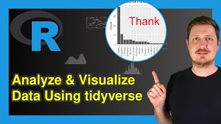 Analyze amp Visualize Country Data in R  tidyverse dplyr amp ggplot2  Group Summarize amp Draw Bars [upl. by Demmy463]