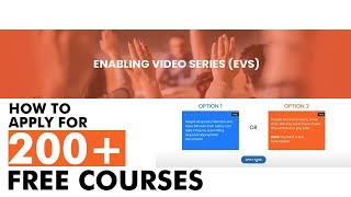 How to apply for 200 Free courses  Enabling Video Series EVS  Step by Step Guide [upl. by Andromada]