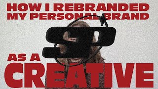 How I Built My Brand for Creative Clients Rebrand My Personal Brand With Me [upl. by Nollad202]