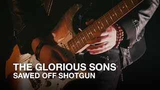 The Glorious Sons  Sawed Off Shotgun  First Play Live [upl. by Paymar242]