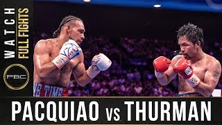 Pacquiao vs Thurman FULL FIGHT July 20 2019  PBC on FOX PPV [upl. by Mutat]