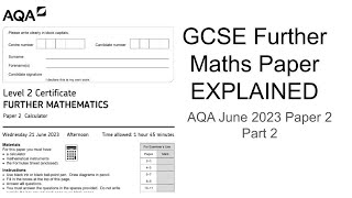 GCSE Further Maths Paper Explained AQA June 2023 Paper 2 Part 2 [upl. by Noel]