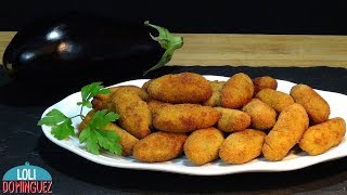 CROQUETAS DE BERENJENA CREMOSAS POR DENTRO Y CRUJIENTES POR FUERA Loli Domínguez [upl. by Macleod]